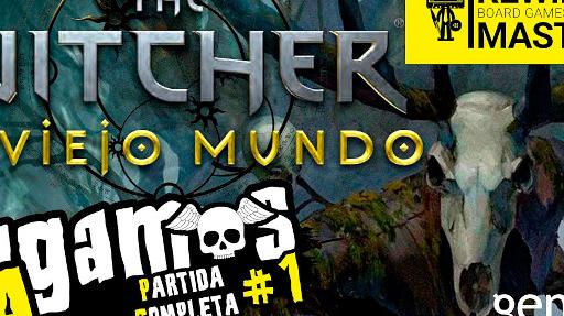 Imagen de reseña: «Jugamos a - "The Witcher: El Viejo Mundo" #1»