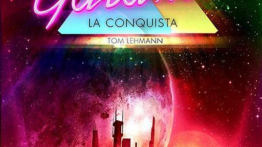 Imagen de reseña: «"Galaxia: La conquista" - Unboxing»