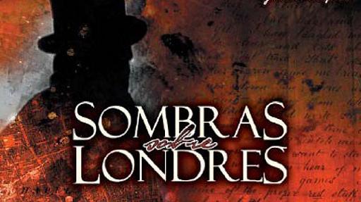 Imagen de reseña: «"Sombras sobre Londres" - Unboxing»