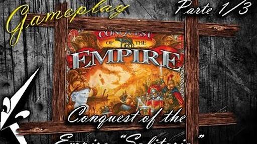 Imagen de reseña: «Gameplay solitario "Conquest of the Empire" (1/3)»