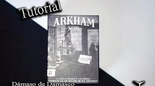 Imagen de reseña: «Tutorial "Arkham Noir: Caso nº 1 – Los asesinatos del culto de la bruja"»