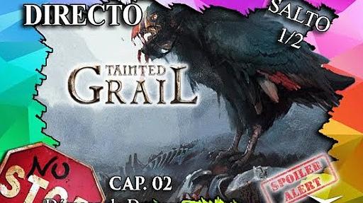Imagen de reseña: «Partida "Tainted Grail: La caída de Ávalon" - Capítulo 2 (Salto 1/2)»