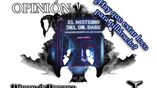 Imagen de reseña: «Opinión sobre "El Misterio del Dr. Dark"»