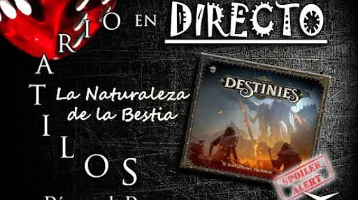 Imagen de reseña: «Partida "Destinies": La Naturaleza de la Bestia»