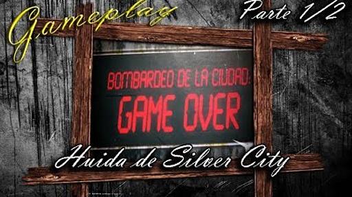 Imagen de reseña: «Gameplay "Huida de Silver City" (1/2)»