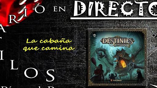 Imagen de reseña: «Partida "Destinies: Bosquebrujo" 4. La cabaña que camina»