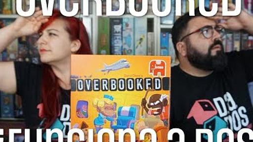 Imagen de reseña: «"Overbooked" - ¿Funciona a dos?»