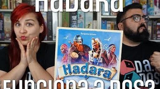 Imagen de reseña: «"Hadara" - ¿Funciona a dos?»