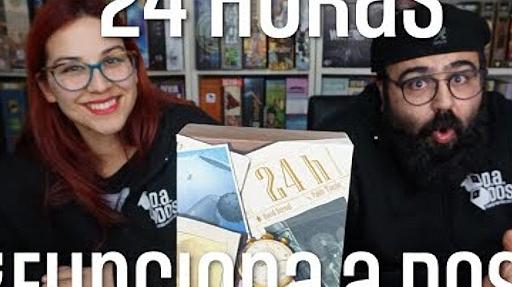 Imagen de reseña: «"24h" - ¿Funciona a dos?»