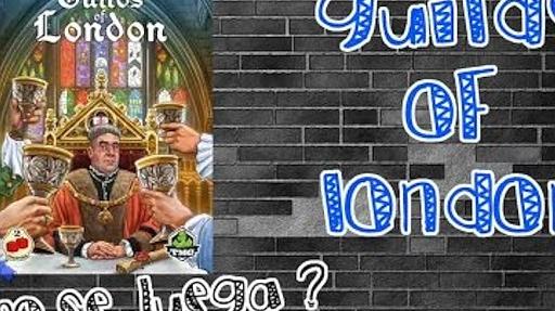 Imagen de reseña: «"Guilds of London" | ¿Cómo se juega?»