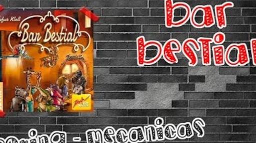 Imagen de reseña: «"Bar Bestial" | Unboxing + Mecánicas»