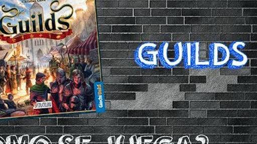 Imagen de reseña: «"Guilds" | ¿Cómo se juega?»