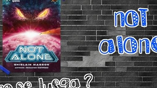 Imagen de reseña: «"Not Alone" | ¿Cómo se juega?»