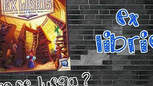 Imagen de reseña: «"Ex Libris" | ¿Cómo se juega?»