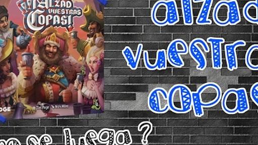 Imagen de reseña: «"¡Alzad vuestras copas!" | ¿Cómo se juega?»