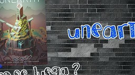 Imagen de reseña: «"Unearth" | ¿Cómo se juega?»