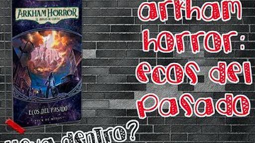 Imagen de reseña: «"Arkham Horror: LCG – Ecos del Pasado" | Expansión LCG»