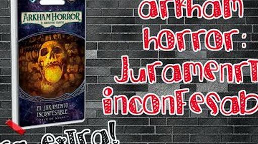 Imagen de reseña: «"Arkham Horror: LCG – El Juramento Inconfesable" | Expansión LCG»