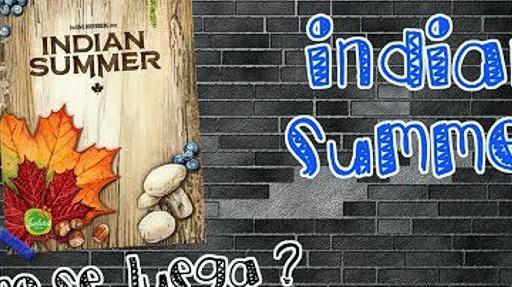 Imagen de reseña: «"Indian Summer" | ¿Cómo se juega?»