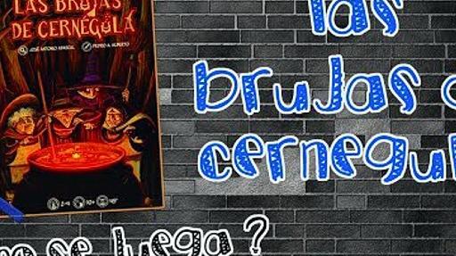 Imagen de reseña: «"Las Brujas de Cernégula" | ¿Cómo se juega?»