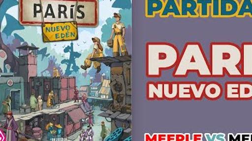 Imagen de reseña: «"París: Nuevo Edén" Partida + opinión»
