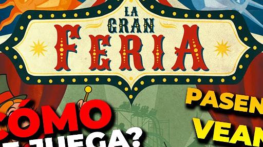 Imagen de reseña: «"La Gran Feria" Aprende a jugar»