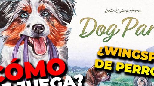 Imagen de reseña: «"Dog Park" Aprende a jugar»