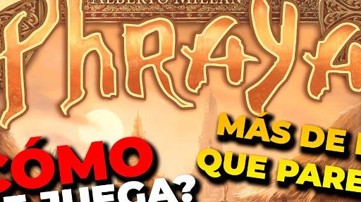 Imagen de reseña: «"Phraya" Aprende a jugar​»