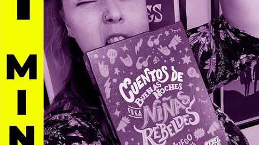 Imagen de reseña: «"Cuentos de Buenas Noches para Niñas Rebeldes" En un minuto»