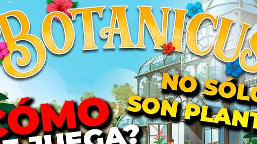 Imagen de reseña: «"Botanicus" Aprende a jugar​»