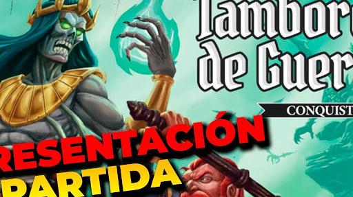 Imagen de reseña: «"Tambores de Guerra: Conquista" Presentación y partida»