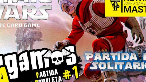 Imagen de reseña: «Jugamos a - "Star Wars: LCG" #1 | Modo solitario»