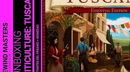 Imagen de reseña: «Unboxing - "Tuscany Edición Esencial"»