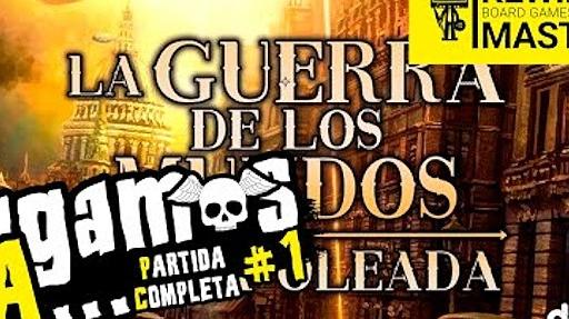 Imagen de reseña: «Jugamos a - "La Guerra de los Mundos: Nueva Oleada" #1»