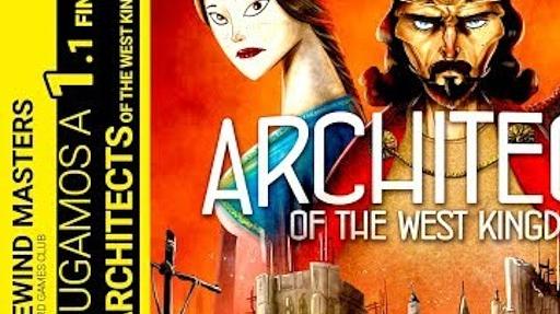 Imagen de reseña: «Jugamos a - "Arquitectos del Reino del Oeste" (1.1 Final)»