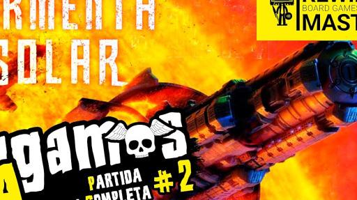 Imagen de reseña: «Jugamos a - "Tormenta Solar" | Campaña #1»