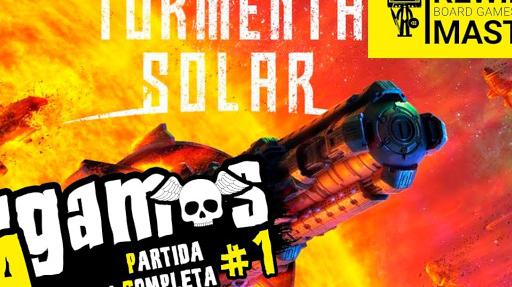 Imagen de reseña: «Jugamos a - "Tormenta Solar" #1»