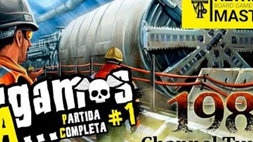 Imagen de reseña: «Jugamos a - "1987 Channel Tunnel" #1»