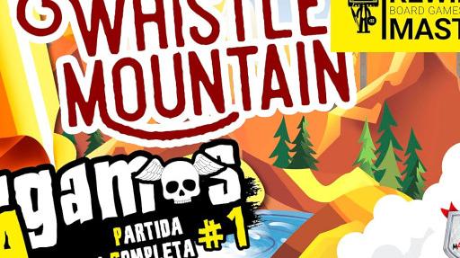 Imagen de reseña: «Jugamos a - "Whistle Mountain" #1»