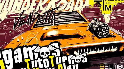 Imagen de reseña: «Jugamos a - "Thunder Road: Vendetta" #1»