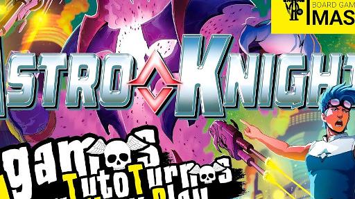 Imagen de reseña: «Jugamos a & TutoTurnos - "Astro Knights"»