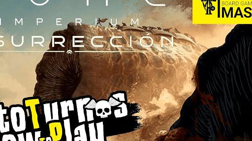 Imagen de reseña: «TutoTurnos - "Dune: Imperium – Insurrección"»
