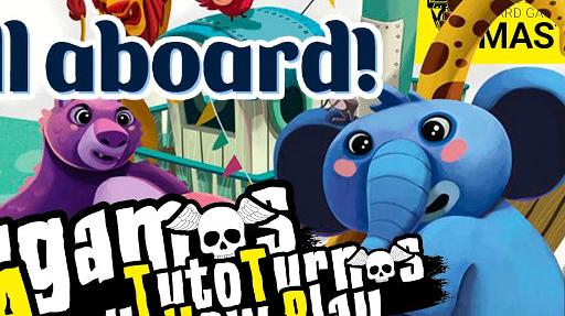 Imagen de reseña: «Jugamos a & TutoTurnos - "All Aboard!"»