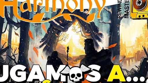Imagen de reseña: «Jugamos a "Harmony"»