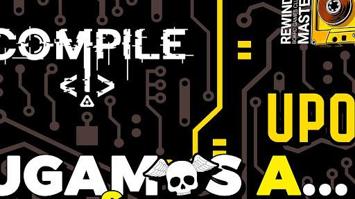 Imagen de reseña: «Jugamos a "Compile: Unidad principal 2"»