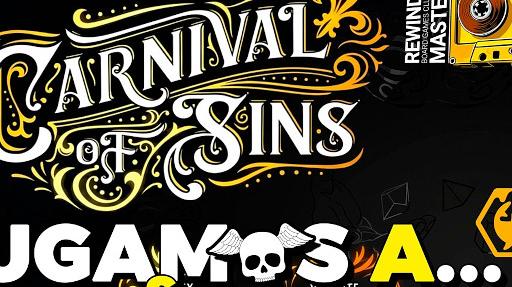 Imagen de reseña: «Abrimos "Carnival of Sins"»