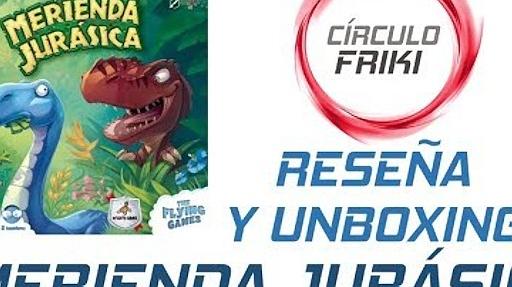 Imagen de reseña: «Reseña y unboxing de "Merienda Jurásica"»