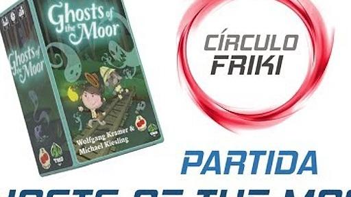 Imagen de reseña: «Partida al "Ghosts of the Moor"»