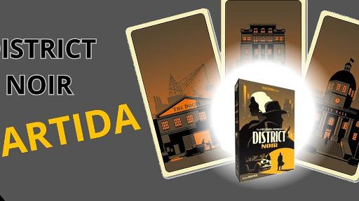 Imagen de reseña: «Partida a "District Noir"»