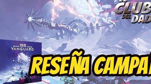 Imagen de reseña: «"ISS Vanguard" - Reseña campaña»